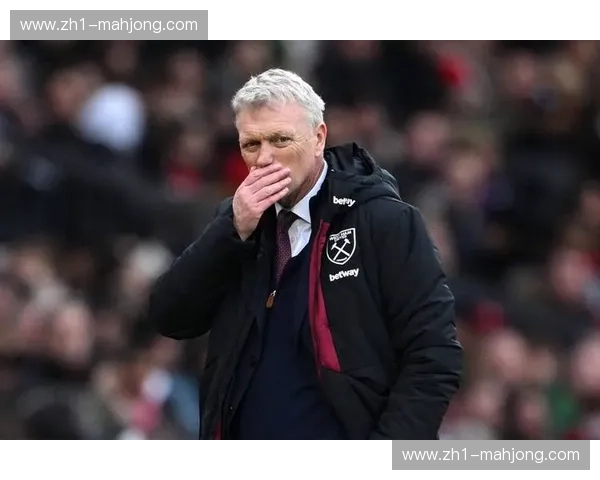 西汉姆联迎战强敌 莫耶斯赛前强调将依赖临场应变能力